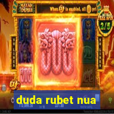 duda rubet nua